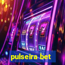 pulseira bet